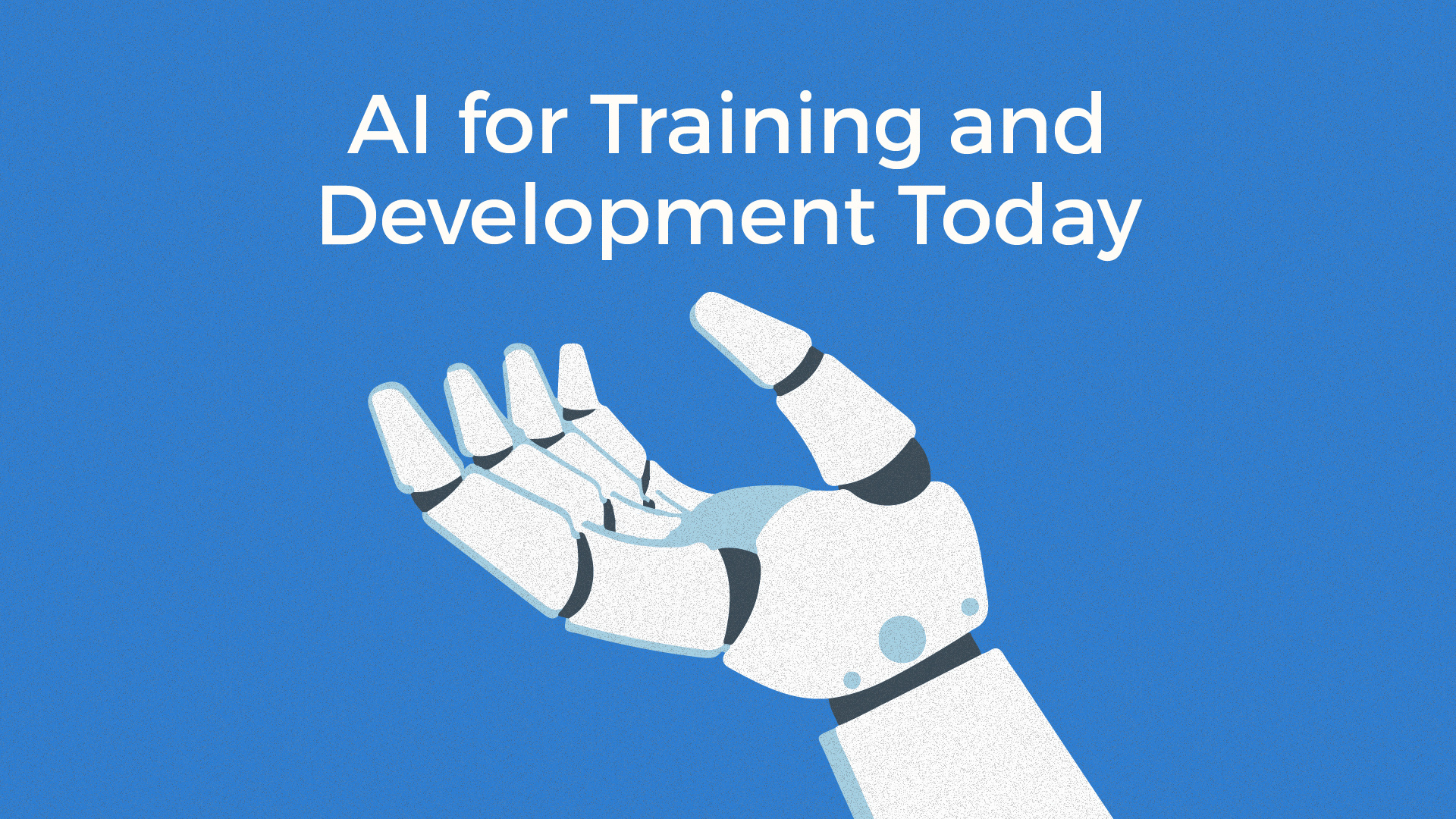 ai for training and dev today